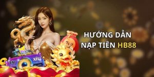 huong-dan-nap-tien-hb88